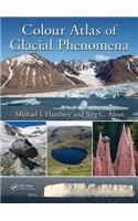 Colour Atlas of Glacial Phenomena
