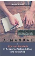 Manual of Style and Standards in Academic Writing, Editing and Publishing