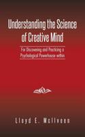 Understanding the Science of Creative Mind