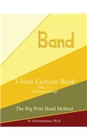 3-Note Exercise Book: Tuba T.C. (Compensating)(The Big Print Band Method)