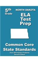 North Dakota 5th Grade ELA Test Prep: Common Core Learning Standards