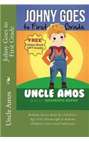 Johnny Goes to First Grade: Bedtime Stories Book For Children's Age 3-10. (Good night & Bedtime Children's Story book Collection)