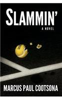 Slammin'