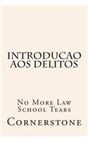 Introducao Aos Delitos: No More Law School Tears: No More Law School Tears