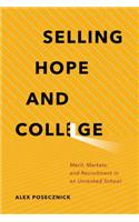 Selling Hope and College