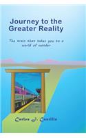 Journey to the Greater Reality: The train that takes you to a world of wonder