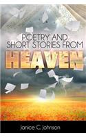 Poetry and Short Stories from Heaven: (English)