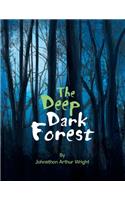 Deep Dark Forest