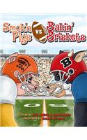 Smok'n Pigs vs. Bakin' Briskets