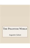 The Phantom World