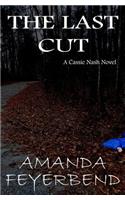 The Last Cut: A Cassie Nash Novel