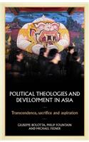 Political Theologies and Development in Asia