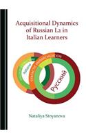 Acquisitional Dynamics of Russian L2 in Italian Learners