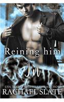 Reining Him In