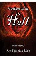Overheard in Hell: Dark Poetry(English)