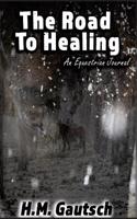Road to Healing: An Equestrian Journal