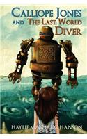 Calliope Jones and the Last World Diver