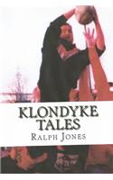 Klondyke tales. Revised edition