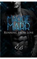 Running from Love