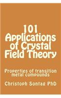 101 Applications of Crystal Field Theory