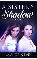 Sister's Shadow