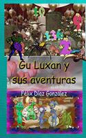 Gu Luxan Y Sus Aventuras
