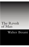 The Revolt of Man
