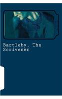 Bartleby, The Scrivener