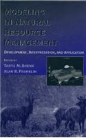 Modeling in Natural Resource Management: Development, Interpretation, and Application