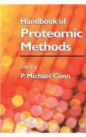 Handbook of Proteomic Methods