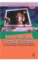 Fast Families, Virtual Children