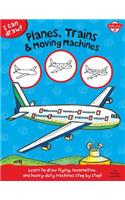 Planes, Trains & Moving Machines