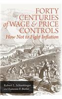 Forty Centuries of Wage and Price Controls