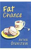 Fat Chance