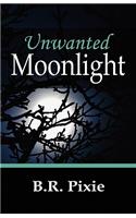 Unwanted Moonlight