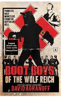 Boot Boys of the Wolf Reich