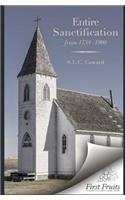 Entire Santification From 1739 to 1900: (English)