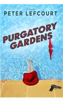 Purgatory Gardens