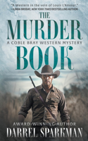 Murder Book: A Coble Bray Western Mystery