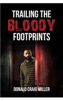 Trailing the Bloody Footprints