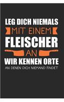 Leg Dich Niemals Mit EInem Fleischer An Wir Kennen Orte An Denen Dich Niemand Findet: Islandpferd & Isländer Notizbuch 6'x9' Punktiert Geschenk für Reiten & Pferde