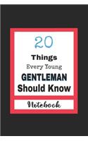 20 Things Every Young Gentleman Should Know