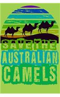 Save The Australian Camels Notbook
