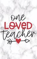 One Loved Teacher