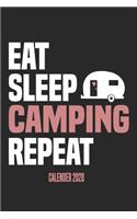 Eat Sleep Camping Repeat Calender 2020