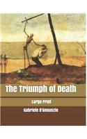 The Triumph of Death: Large Print