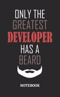 Only The Greatest Developer Has A Beard Notebook