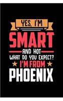 Yes, I'm Smart And Hot What Do You Except I'm From Phoenix