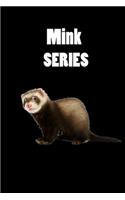 Notebook Mink Series: Notebook Journal with Mink Theme size 6x9 120 pages: Notebook Series is great
