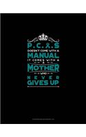 PCOS Doesn't Come With A Manual It Comes With A Mother Who Never Gives Up: Storyboard Notebook 1.85:1(406 Storyboard Notebook 1.85:1)